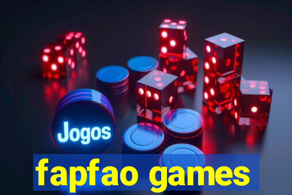 fapfao games